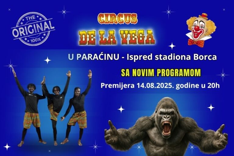 Cirkus Delavega u Paraćinu – Premijera 14. avgusta!