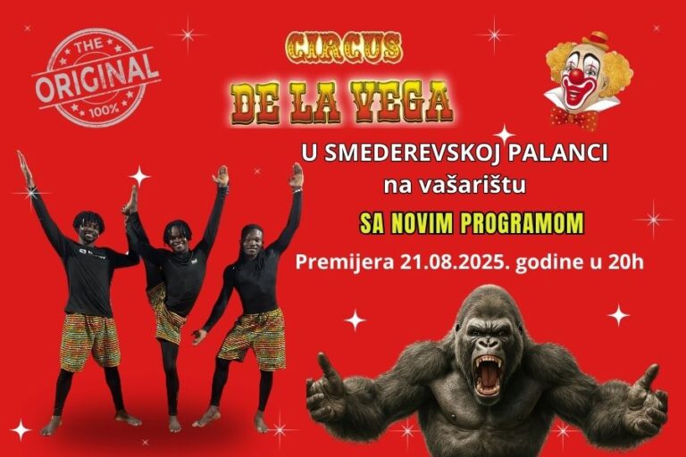 Spektakl u Smederevskoj Palanci – Cirkus Delavega 21. avgusta