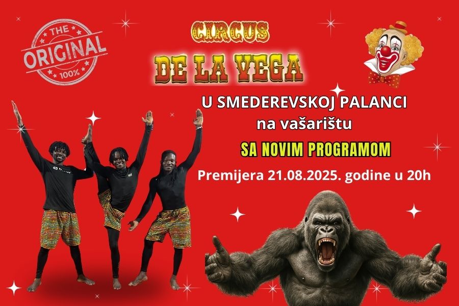 Spektakl u Smederevskoj Palanci – Cirkus Delavega 21. avgusta