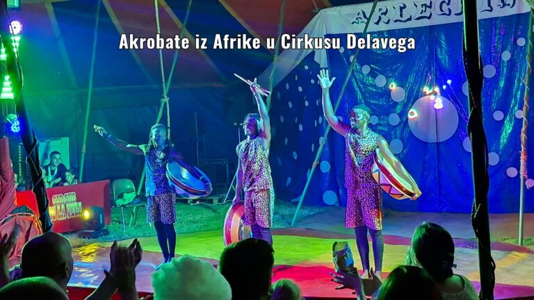 Premijera Cirkusa Delavega na Vidikovcu – Spektakl