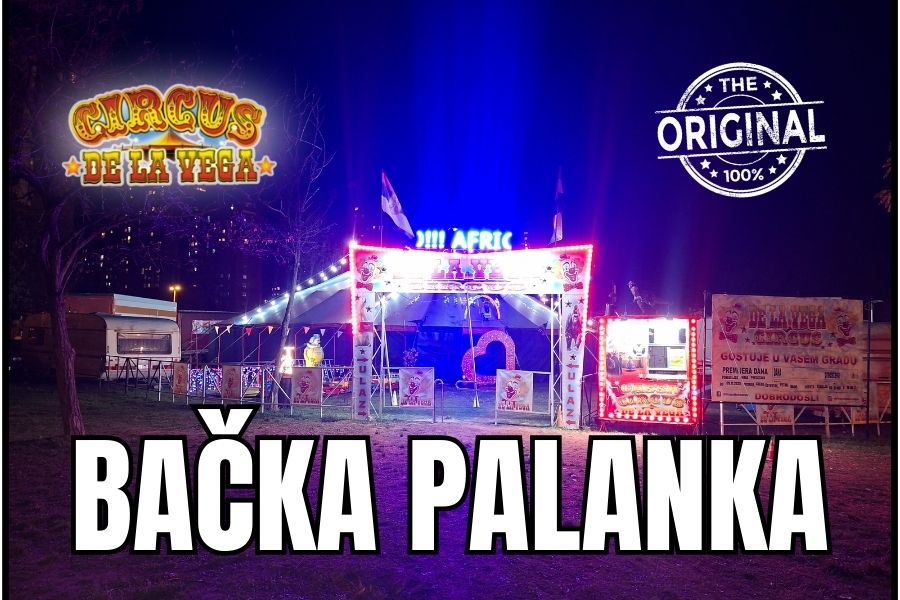 Cirkus Delavega u Bačkoj Palanci 2025