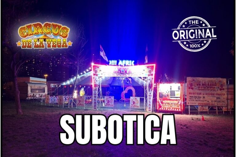 Cirkus Delavega Gostovanje u Subotici od 24.03 do 11.05.2025